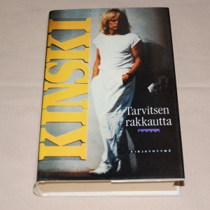 Klaus Kinski Tarvitsen rakkautta